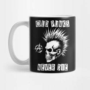 Punk Rock - Old Punks Never Die Mug